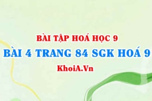 Bài 4 trang 84 SGK Hoá 9: Tính chất Vật lí của Cacbon (C), tính chất hóa học của Cacbon và ứng dụng
